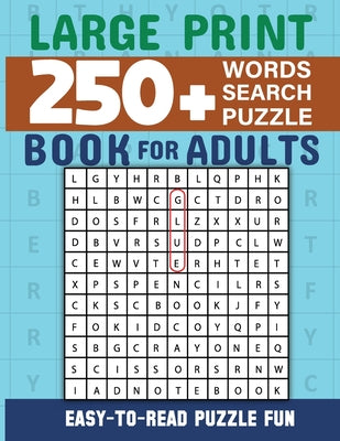 Cover Image for Word Search Book 250 Word Puzzles with Solutions for Adults: Large Print Word Search Book for Adults -- Laura Bidden, Paperback