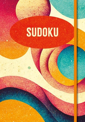 Cover Image for Sudoku: Over 200 Puzzles! -- Eric Saunders, Paperback