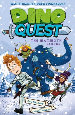 Cover Image for Dino Quest: The Mammoth Riders: What If Knights Rode Dinosaurs? -- Billings, Paperback