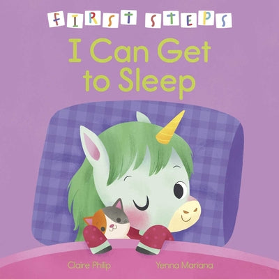 Cover Image for First Steps: I Can Get to Sleep -- Claire Philip, Hardcover