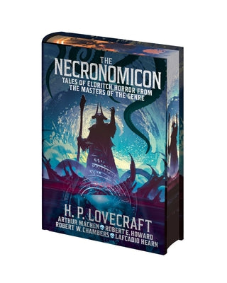 Cover Image for The Necronomicon: Tales of Eldritch Horror from the Masters of the Genre -- H. P. Lovecraft, Hardcover