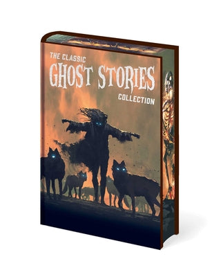 Cover Image for The Classic Ghost Stories Collection: Chilling Tales from Guy de Maupassant, M. R. James, Edith Wharton, E. F. Benson, Sheridan Le Fanu, Henry James -- Guy de Maupassant, Hardcover