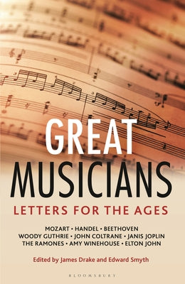 Cover Image for Letters for the Ages Great Musicians -- James Drake, Hardcover