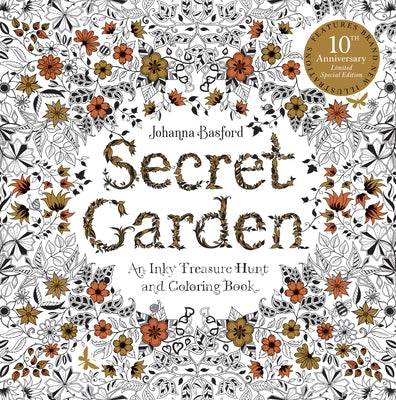 Cover Image for Secret Garden: 10th Anniversary Special Edition -- Johanna Basford, Paperback