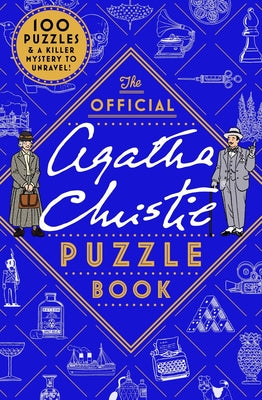 Cover Image for The Official Agatha Christie Puzzle Book: Put Your Detective Skills to the Ultimate Test -- Agatha Christie Agatha Christie Ltd, Paperback
