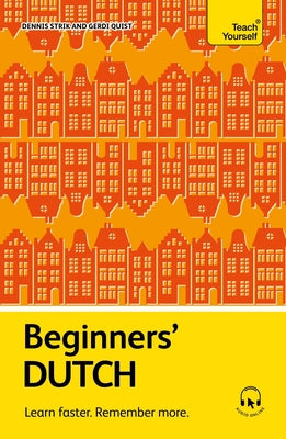 Cover Image for Beginners' Dutch: Learn Faster. Remember More. -- Gerdi Quist, Paperback