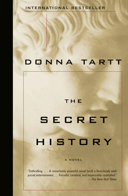 The Secret History -- Donna Tartt, Paperback