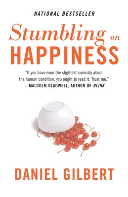 Cover Image for Stumbling on Happiness -- Daniel Gilbert, Paperback