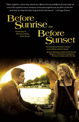 Cover Image for Before Sunrise & Before Sunset -- Richard Linklater, Paperback