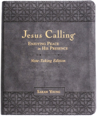 Cover Image for Jesus Calling Note-Taking Edition, Leathersoft, Black, with Full Scriptures: Enjoying Peace in His Presence (a 365-Day Devotional and Prayer Journal) -- Sarah Young, Imitation Leather