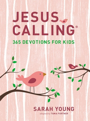 Cover Image for Jesus Calling: 365 Devotions for Kids (Girls Edition) -- Sarah Young, Hardcover