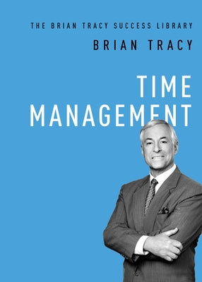 Cover Image for Time Management -- Brian Tracy, Paperback