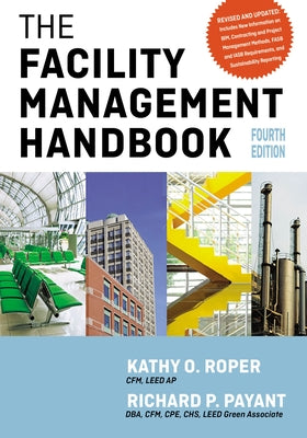 Cover Image for The Facility Management Handbook -- Kathy Roper, Paperback