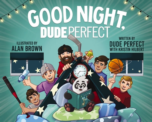 Cover Image for Good Night, Dude Perfect -- Dude Perfect, Hardcover