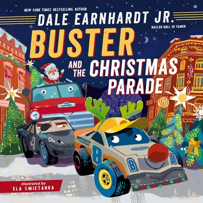Cover Image for Buster and the Christmas Parade -- Dale Earnhardt Jr, Hardcover