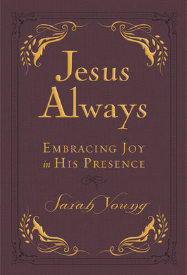Cover Image for Jesus Always, Leathersoft, with Scripture References: Embracing Joy in His Presence (a 365-Day Devotional) - The Perfect Christian Gift for Lent and E -- Sarah Young, Imitation Leather