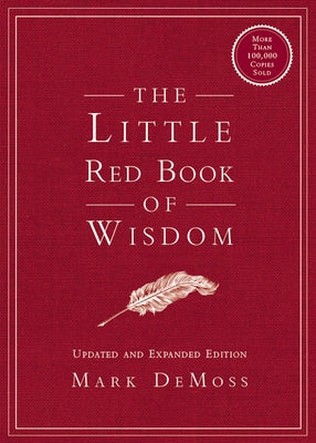 Cover Image for The Little Red Book of Wisdom: Updated and Expanded Edition -- Mark DeMoss, Paperback