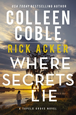Cover Image for Where Secrets Lie -- Colleen Coble, Paperback