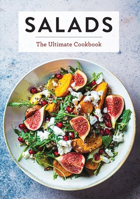 Cover Image for Salads: The Ultimate Cookbook -- The Coastal Kitchen, Hardcover
