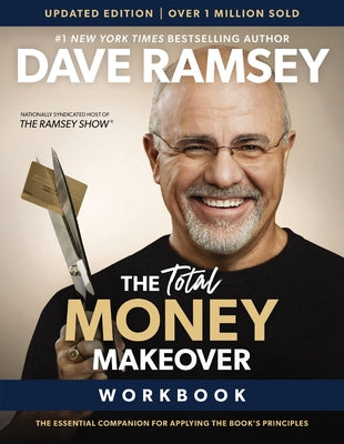 Cover Image for The Total Money Makeover Workbook Updated: The Essential Companion for Applying the Book's Principles -- Dave Ramsey, Paperback