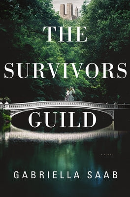 Cover Image for The Survivors Guild -- Gabriella Saab, Hardcover