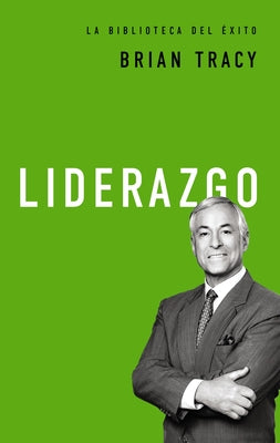 Cover Image for Liderazgo -- Brian Tracy, Mass Market Paperback