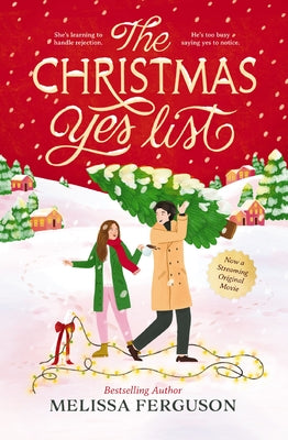 Cover Image for The Christmas Yes List: A Heartwarming Holiday Novel -- Melissa Ferguson, Paperback