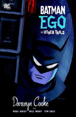 Cover Image for Ego and Other Tails -- Darwyn Cooke, Paperback