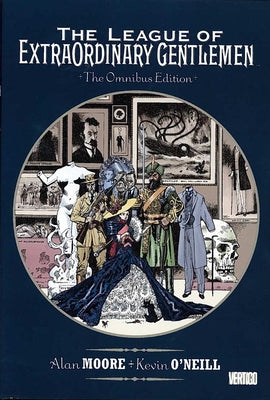 Cover Image for The League of Extraordinary Gentlemen Omnibus -- Alan Moore, Paperback