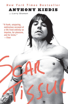 Cover Image for Scar Tissue -- Anthony Kiedis, Paperback