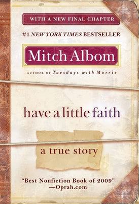 Cover Image for Have a Little Faith: A True Story -- Mitch Albom, Paperback