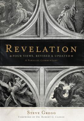 Cover Image for Revelation: Four Views: A Parallel Commentary -- Steve Gregg, Paperback