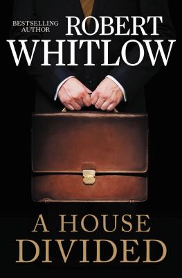 Cover Image for A House Divided -- Robert Whitlow, Paperback