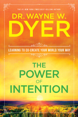 Cover Image for The Power of Intention -- Wayne W. Dyer, Paperback