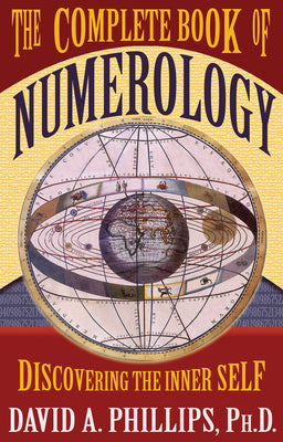 Cover Image for The Complete Book of Numerology -- David A. Phillips, Paperback