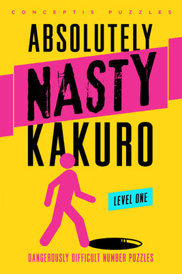 Cover Image for Kakuro, Level One -- Conceptis Puzzles, Spiral