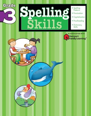 Cover Image for Spelling Skills: Grade 3 (Flash Kids Harcourt Family Learning) -- Flash Kids, Paperback