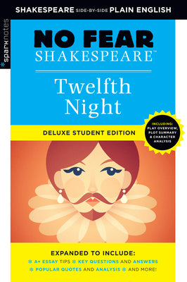 Cover Image for Twelfth Night: No Fear Shakespeare Deluxe Student Editions - Shakespeare Side-By-Side Plain English -- William Shakespeare, Paperback
