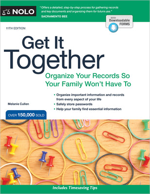 Cover Image for Get It Together: Organize Your Records So Your Family Won't Have to -- Melanie Cullen, Paperback