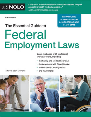 Cover Image for The Essential Guide to Federal Employment Laws -- Sachi Clements, Paperback