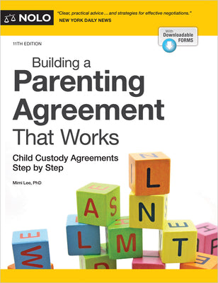 Cover Image for Building a Parenting Agreement That Works: Child Custody Agreements Step by Step -- Mimi Lee, Paperback