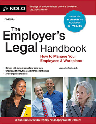 Cover Image for The Employer's Legal Handbook: How to Manage Your Employees & Workplace -- Aaron Hotfelder, Paperback