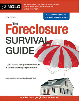 Cover Image for The Foreclosure Survival Guide: Keep Your House or Walk Away with Money in Your Pocket -- Amy Loftsgordon, Paperback