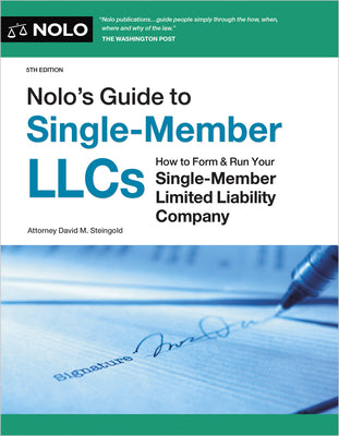 Cover Image for Nolo's Guide to Single-Member Llcs: How to Form & Run Your Single-Member Limited Liability Company -- David M. Steingold, Paperback