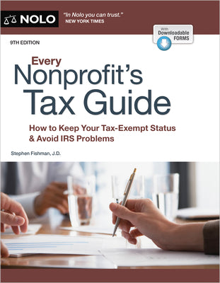 Cover Image for Every Nonprofit's Tax Guide: How to Keep Your Tax-Exempt Status & Avoid IRS Problems -- Stephen Fishman, Paperback