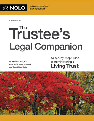 Cover Image for The Trustee's Legal Companion: A Step-By-Step Guide to Administering a Living Trust -- Liza Hanks, Paperback
