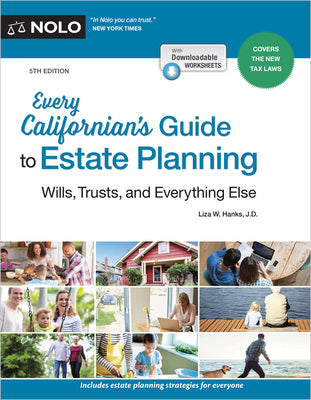 Cover Image for Every Californian's Guide to Estate Planning: Wills, Trust & Everything Else -- Liza W. Hanks, Paperback