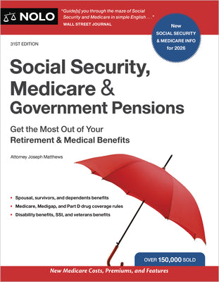 Cover Image for Social Security, Medicare & Government Pensions: Get the Most Out of Your Retirement and Medical Benefits -- Joseph Matthews, Paperback
