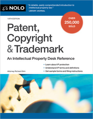 Cover Image for Patent, Copyright & Trademark: An Intellectual Property Desk Reference -- Richard Stim, Paperback