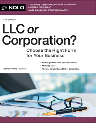 Cover Image for LLC or Corporation?: Choose the Right Form for Your Business -- Anthony Mancuso, Paperback